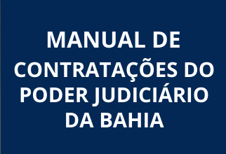 Manual de Contratações do Poder Judiciário da Bahia