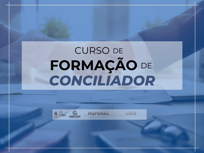 CURSO DE FORMAÇÃO DE CONCILIADOR - 2021